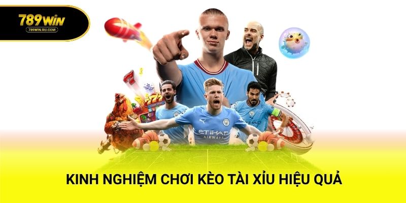Kinh nghiệm chơi kèo tài xỉu hiệu quả
